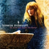 Loreena Mckennitt - The Wind That Shakes The Barley '2010 - Album