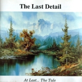 The Last Detail - At Last... The Tale '1990