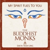 The Buddhist Monks - Sakya Tashi Ling '2006