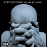 Breaking Benjamin - We Are Not Alone '2004