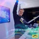 Armin Van Buuren - Asot 1054 - A State Of Trance Episode 1054 '2022