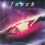 Touch - Tomorrow Never Comes '2021 - Album