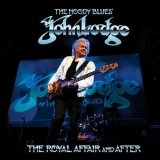 John Lodge - The Royal Affair And After '2021