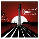 Kissin Dynamite - Not The End Of The Road '2022 - Album