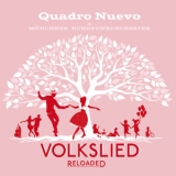 Quadro Nuevo - Volkslied Reloaded '2019 - Album