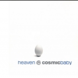 Cosmic Baby - Heaven '1998