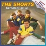 The Shorts - Comment Ca Va '2004