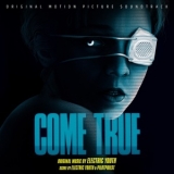 Electric Youth - Come True (Original Motion Picture Soundtrack) '2021