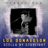 Lou Donaldson - Stella By Starlight '2020 - Album