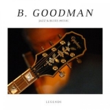 Benny Goodman - B. Goodman '2018