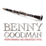 Benny Goodman - Performing His Greatest Hits '2019