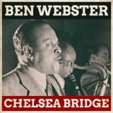 The Ben Webster Quintet - Chelsea Bridge '2017