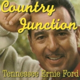 Tennessee Ernie Ford - Country Junction '2016