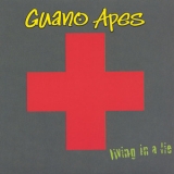 Guano Apes - Living In A Lie [CDS] '2000