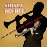 Sidney Bechet - Sidney Bechet With His Quartet And Bob Wilber's Wildcats '2020