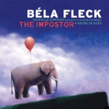 Bela Fleck - The Impostor '2013