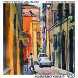 Massimo Farao Trio - Streetlife Serenader '2017