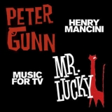 Henry Mancini - Music For TV - Peter Gunn & Mr. Lucky '2021