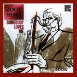 Zoot Sims - Somebody Loves Me '1987