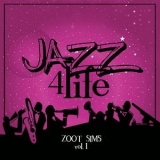 Zoot Sims - Jazz 4 Life, Vol. 1 '2019 - Album