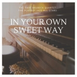 Dave Brubeck - In Your Own Sweet Way '2019