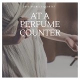 Dave Brubeck - At A Perfume Counter '2019