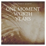 Dave Brubeck - One Moment Worth Years '2019