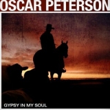 Oscar Peterson - Gypsy In My Soul '2013