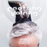 Caetano Veloso - Meu Coco '2021