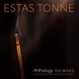 Estas Tonne - Anthology, Vol. I & Vol. II '2021