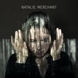 Natalie Merchant - Natalie Merchant '2014 - Album