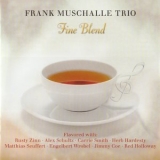 Frank Muschalle - Fine Blend '2011