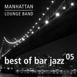 Manhattan Lounge Band - Best Of Bar Jazz Vol. 5 '2012