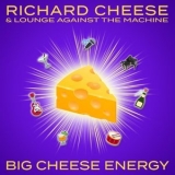 Richard Cheese - Big Cheese Energy '2021 - Album