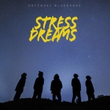 Greensky Bluegrass - Stress Dreams '2022