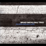 Brad Mehldau Trio - Blues And Ballads '2016