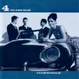 4 To The Bar - Club Royale '2000