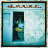 Nils Lofgren - Nils Lofgren Band Live (CD1) '2009