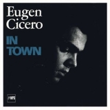 Eugen Cicero - In Town '2016