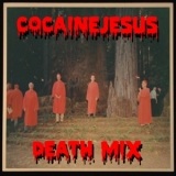 Cocainejesus - Death Mix '2017