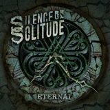 Silence In Solitude - Eternal '2022