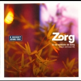 Zorg - La Vie Remixйe De Zorg '2003