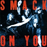 Smack - On You '1984