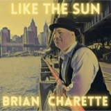 Brian Charette - Like The Sun '2020