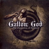 Gallow God - The Veneration Of Serpents '2013 - Album