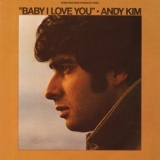 Andy Kim - Baby I Love You '1969