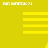 Big Wreck - Big Wreck 7.1 '2021