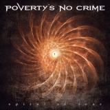 Poverty's No Crime - Spiral Of Fear '2016