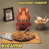 Nuclear Rabbit - Vicuna '1997