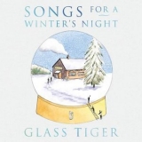 Glass Tiger - Songs For a Winters Night '2020